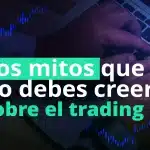 desvelando mitos que tan seguro es el trading en realidad