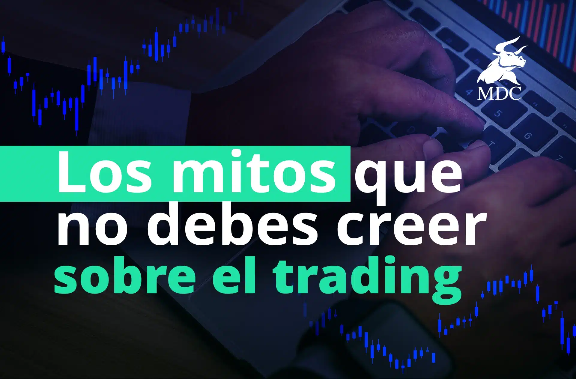 desvelando mitos que tan seguro es el trading en realidad